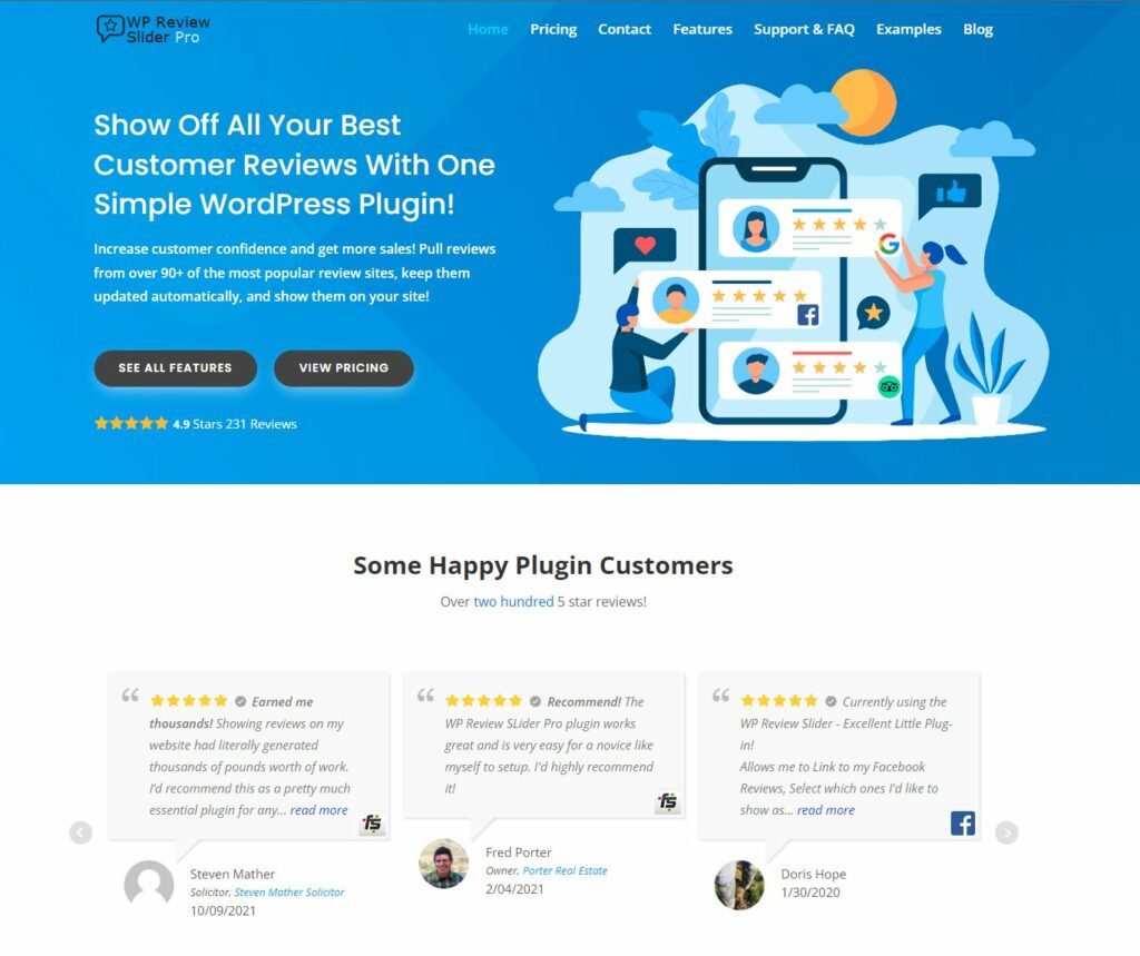 You can use WP Review Slider Pro to showcase your best customer reviews across your entire website